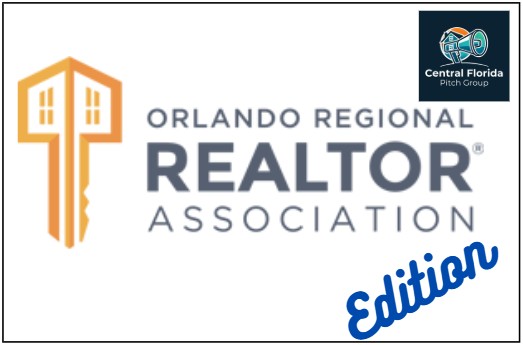 Central Florida Pitch Group and Orlando Regional REALTOR Association